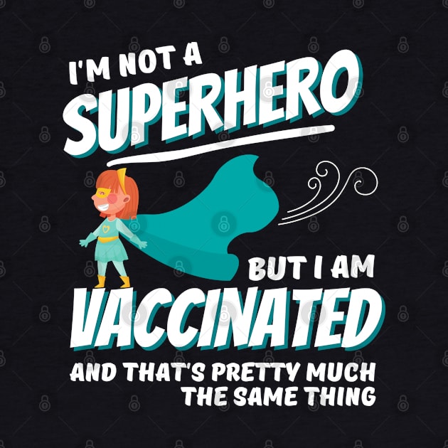 Vaccinated Superhero by hawkadoodledoo